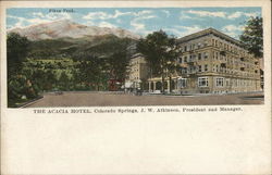 The Acacia Hotel Showing Pikes Peak in Background Colorado Springs, CO Postcard Postcard Postcard