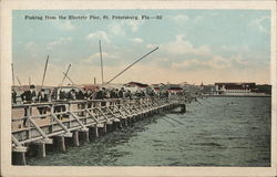 Fishing from the Electric Pier St. Petersburg, FL Postcard Postcard Postcard