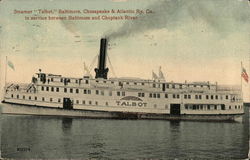 Steamer "Talbot," Baltimore, Chesapeake & Atlantic Ry. Co. Steamers Postcard Postcard Postcard