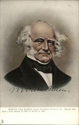 Martin Van Buren, eighth President of the U.s. Served one term - from March 4, 1837 to March 3, 1841 Presidents Postcard Postcar Postcard