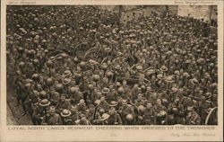 Loyal North LANCS Regiment Cheering When Ordered to the Trenches World War I Postcard Postcard Postcard