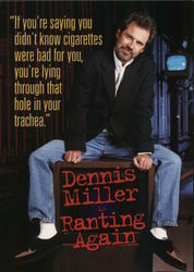 Dennis Miller Ranting Again Postcard