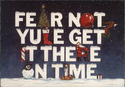 Fear Not Yule Get It There On Time. Postcard