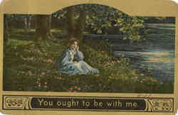 You ought to be with me Postcard