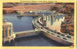 Transcontinental Highway Across Hover Dam Hoover Dam, NV Postcard Postcard