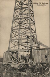 Drilling Oil Well Sheffield, PA Postcard Postcard Postcard