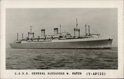 U.S.N.S. General Alexander M. Patch Boats, Ships Postcard Postcard Postcard