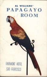 Fairmont Hotel, Al Williams' Papagayol Room - Colorful Parrot San Francisco, CA Postcard Postcard Postcard