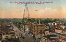 Santa Clara Street and Electric Tower, Looking West From First National Bank Building Postcard