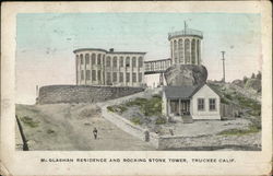 McGlashan Residence and Rocking Stone Tower Truckee, CA Postcard Postcard Postcard