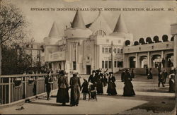 Scottish Exhbition, Glasgow 1911 - Entrance to Industrial Hall Court Exposition Postcard Postcard