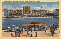 Elephant Train and Federal Building across Lakes of the Nations 1939 San Francisco Exposition Postcard Postcard Postcard