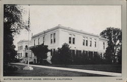 Butte County Court House Oroville, CA Postcard Postcard Postcard