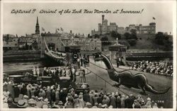 Captured !! Arrival of the Lock Ness Monster at Inverness Scotland Postcard Postcard