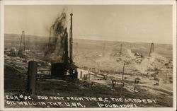 500 Feet From the 2C, Largest oil well in the USA. Oil Wells Postcard Postcard Postcard