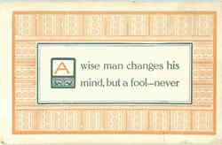 A Wise Man Changes His Mind But A Fool Never Phrases & Sayings Postcard Postcard