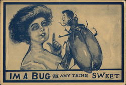 I'm A Bug On Anything Sweet Postcard