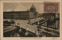 Berlin, Schloss Mit Schlossbrucke Germany Postcard Postcard