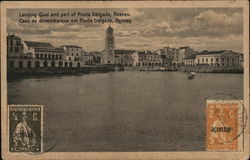 Landing Quai and Part of Ponta Delgada Postcard