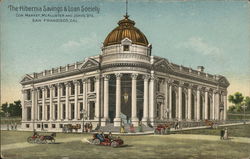 The Hibernia Savings and Loan, Cor. Market, McAllister and Jones Sts. Postcard