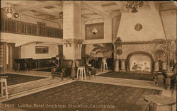 Lobby, Hotel Stockton California Postcard Postcard Postcard