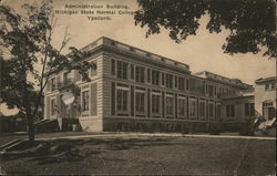 Administration Building, Michigan State Normal College Ypsilanti, MI Postcard Postcard Postcard