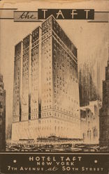 The Taft, 7th Avenue at 50th Street New York, NY Postcard Postcard Postcard