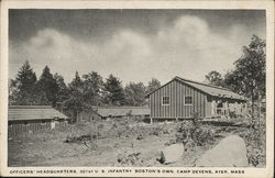 Officers' Headquarters, 301st U.S. Infantry, Boston's Own Camp Devens Ayer, MA Postcard Postcard Postcard