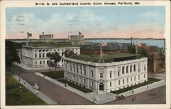 U.S. and Cumberland County Court Houses Portland, ME Postcard Postcard Postcard