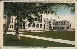 Front View, Hotel Washington Colón, Panama Postcard Postcard Postcard