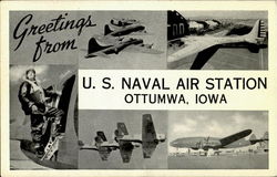 Greetings From U. S. Naval Air Station Ottumwa, IA Postcard Postcard