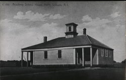 Academy School House North Scituate, RI Postcard Postcard Postcard