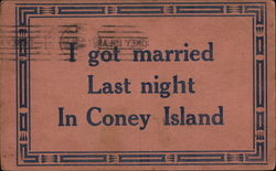 I Got Married Last Night in Coney Island Postcard