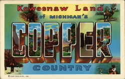 Keweenaw Land - Michigan's Copper Country Postcard