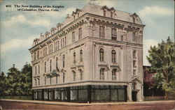 The New Building of the Knights of Columbus Denver, CO Postcard Postcard Postcard