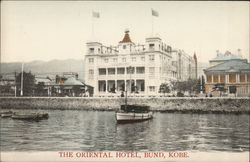 The Oriental Hotel, Bund Kobe, Japan Postcard Postcard