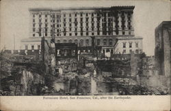 Fairmont Hotel After the Earthquake San Francisco, CA Postcard Postcard Postcard