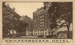 Knickerbocker Hotel Milwaukee, WI Postcard Postcard Postcard