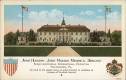 1926 John Hanson...John Morton Memorial Building, Sesquicentennial International Exposition Postcard