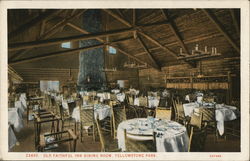 Old Faithful Inn Dining Room Yellowstone National Park, WY Postcard Postcard Postcard