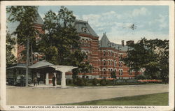 Trolley Station and Main Entrance, Hudson River State Hospital Postcard