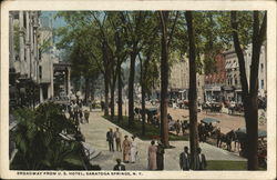 Broadway From U.S. Hotel Saratoga Springs, NY Postcard Postcard Postcard