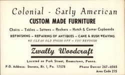 Zwally Woodcraft, Colonial-Early American Custom Made Furniture Reamstown, PA Postcard Postcard Postcard