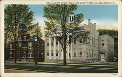 Tioga County Court House and County Offices Wellsboro, PA Postcard Postcard Postcard