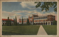 Administration and Physics Buildings, Rice Institute Houston, TX Postcard Postcard Postcard