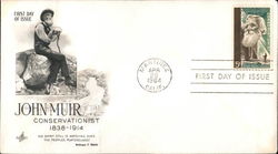 John Muir Conservationist 1838-1914 First Day Cover