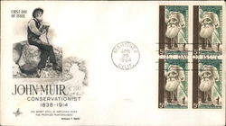 John Muir, Conservationist Block of Stamps First Day Covers First Day Cover First Day Cover First Day Cover