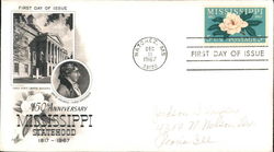 150th Anniversary Mississippi Statehood 1817-1967 First Day Cover