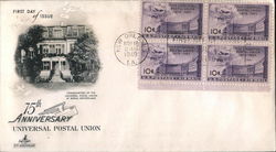 75th Anniversary Universal Postal Union Block of Stamps First Day Cover