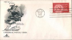 75th Anniversary, Universal Postal Union First Day Cover